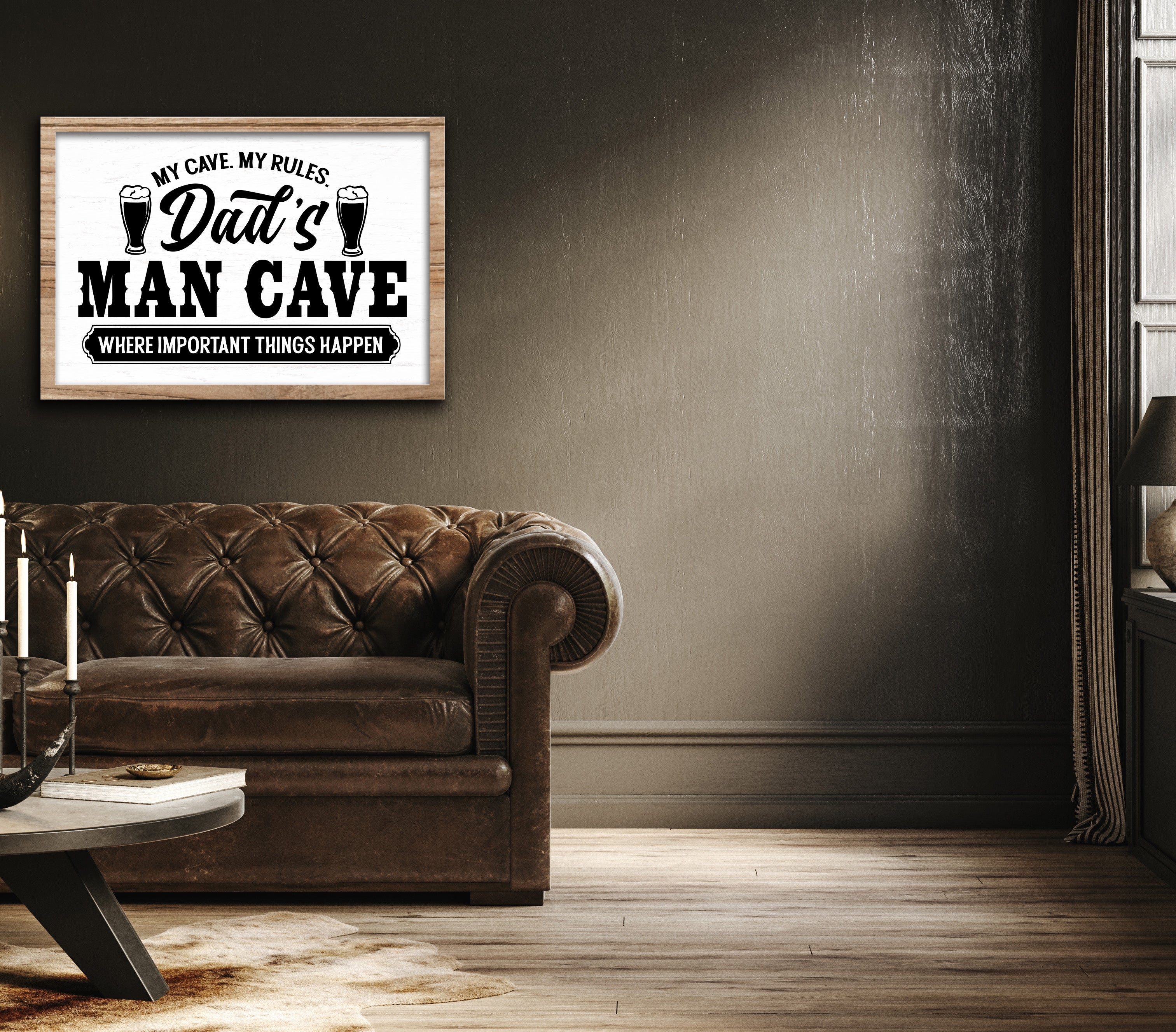 WELCOME TO THE MAN CAVE