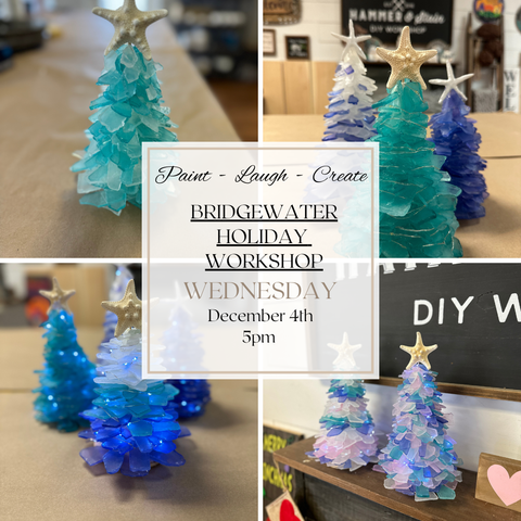 BRIDGEWATER HOLIDAY WORKSHOP-DEC 4TH,6PM