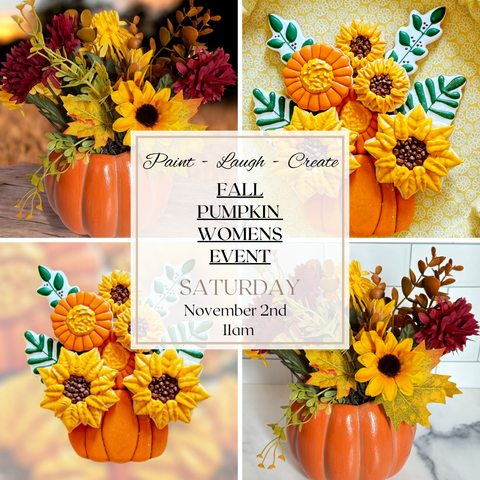 PUMPKINS & FALL FUN WOMENS EVENT-NOV 2ND,11AM