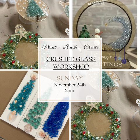 CRUSHED GLASS PROJECTS-NOV 24TH,2PM