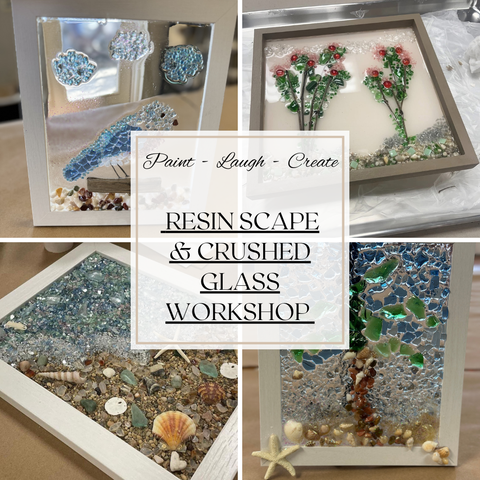 CRUSHED GLASS & RESIN SCAPES-MAY 17TH,1PM