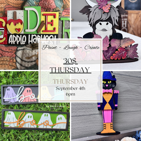 THIRTY $ THURSDAY-SEP 4TH,6PM