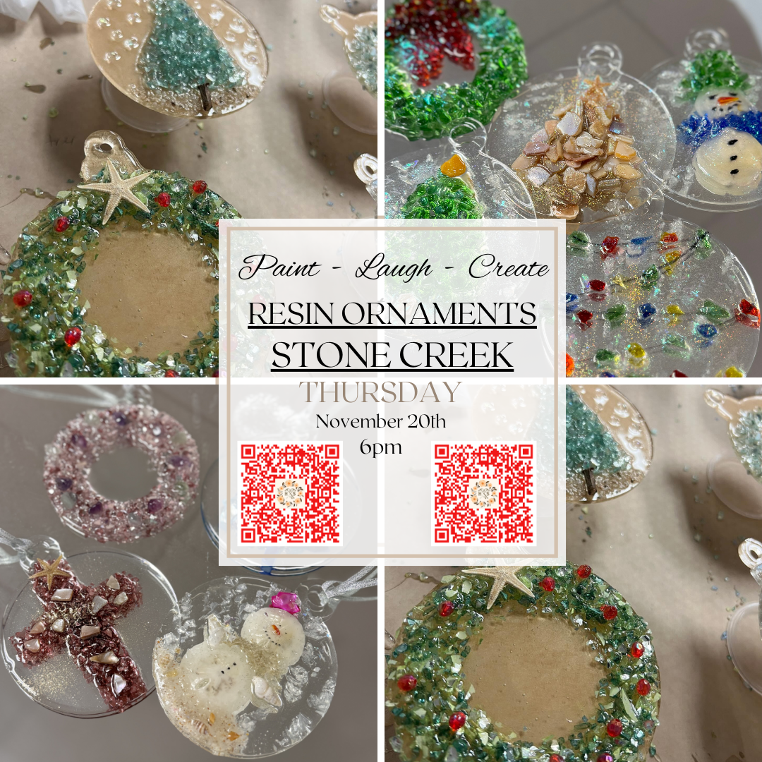 RESIN ORNAMENTS STONE CREEK-NOV 20TH 6PM