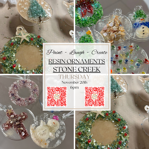 RESIN ORNAMENTS STONE CREEK-NOV 20TH 6PM