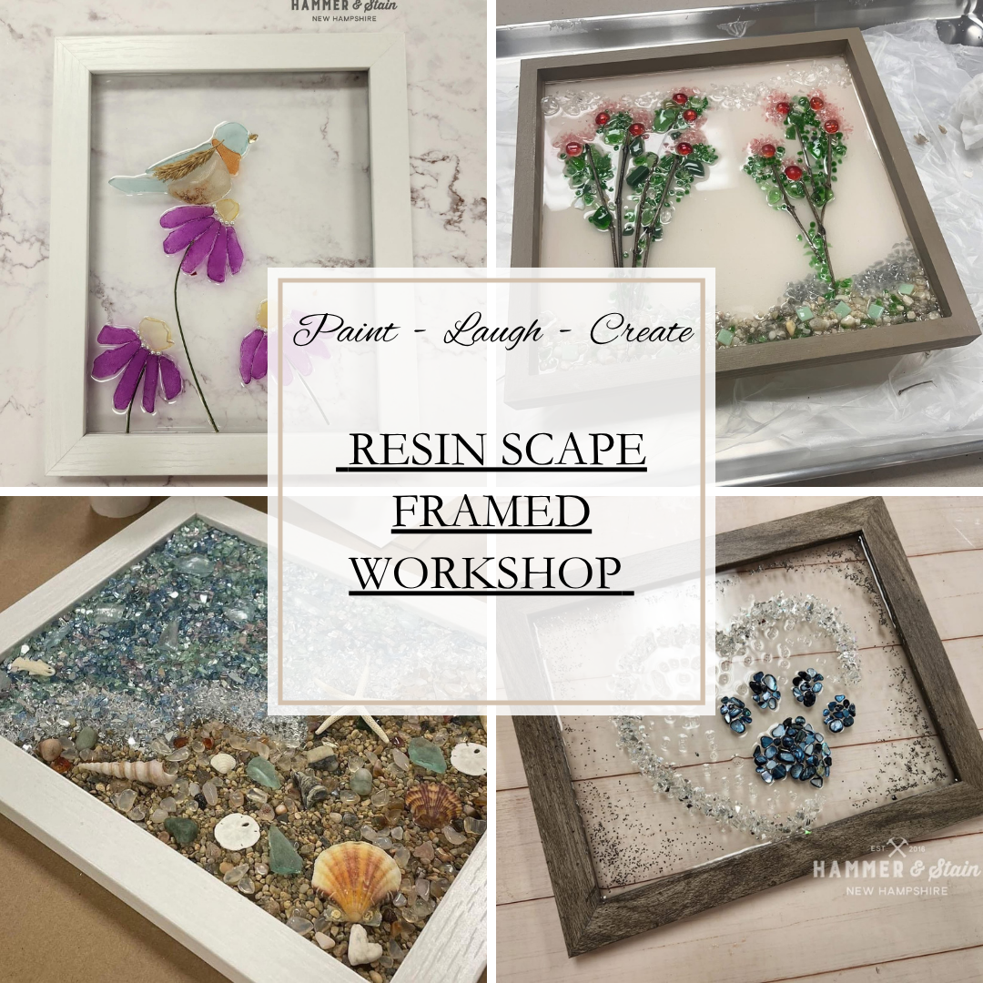 RESIN SCAPE FRAMES-APR 3RD,6:30PM