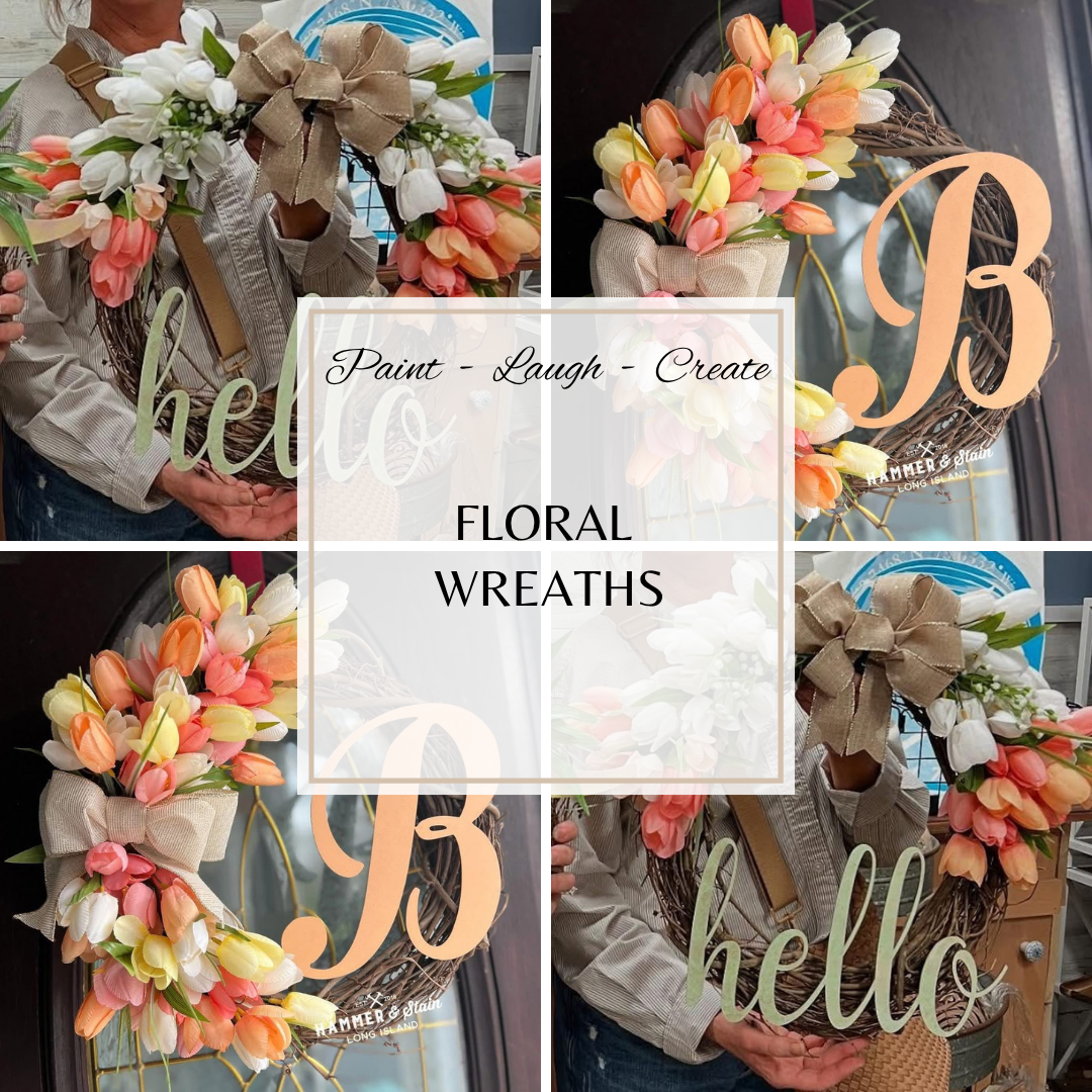 FLORAL WREATHS-APR 25TH,11AM