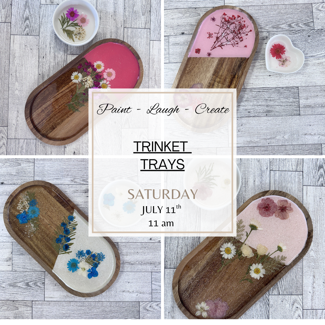 TRINKET TRAYS-JUL 11TH, 11AM