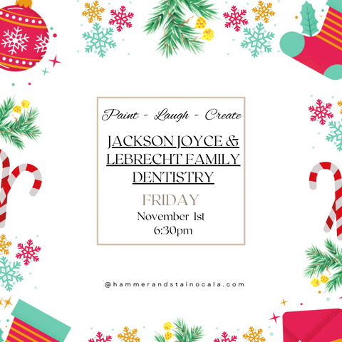 JACKSON JOYCE & LEBRECHT FAMILY DENTISTRY-NOV 1ST,6:30PM