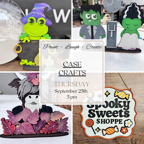 CASE CRAFTS-SEPT 25TH, 5PM