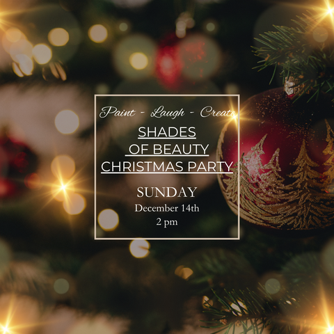 SHADES OF BEAUTY CHRISTMAS PARTY-DEC 14TH,2PM