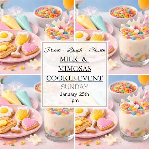 MILK & MIMOSAS-JAN 25TH,1PM