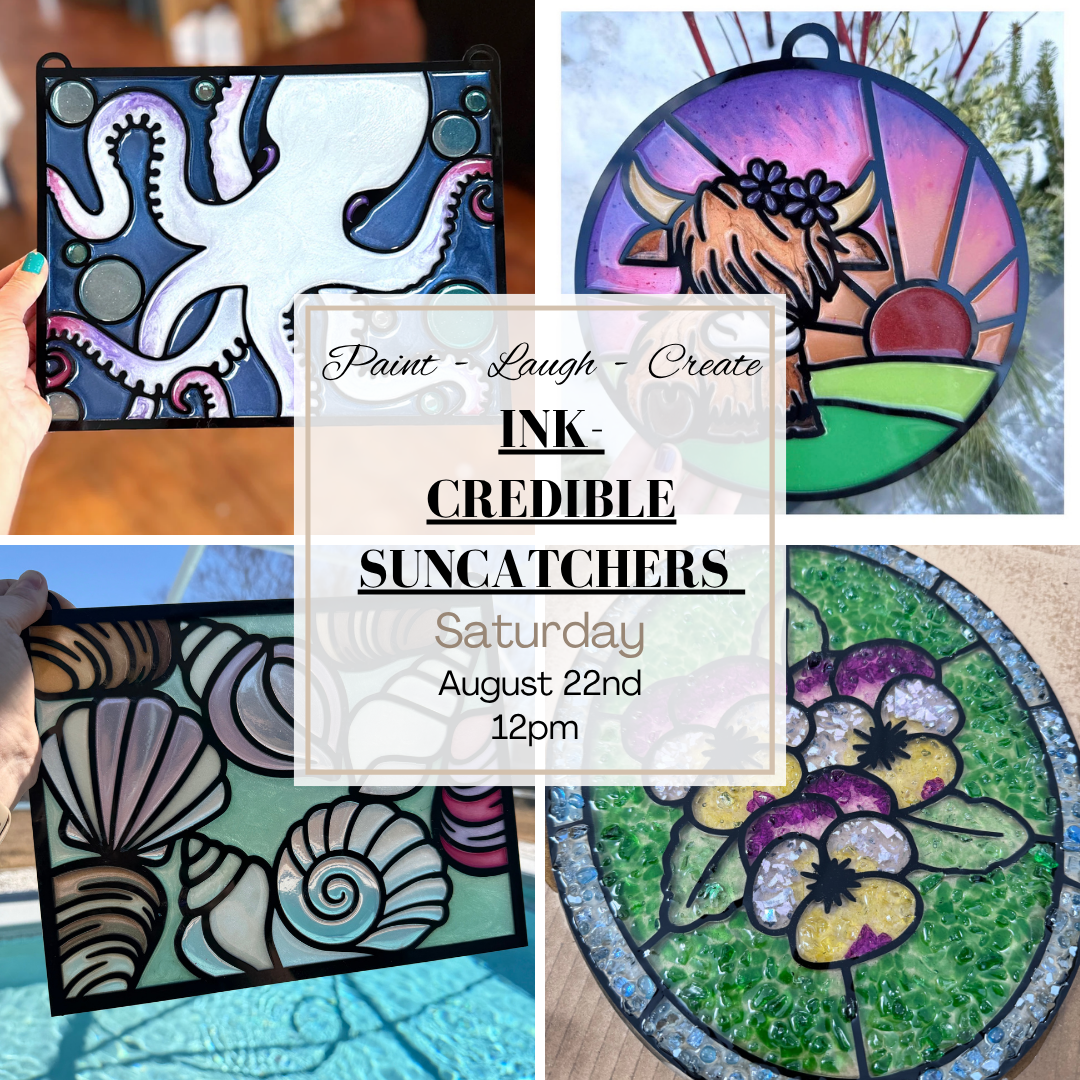 INK-CREDIBLE SUN CATCHERS-AUG 22ND,12PM