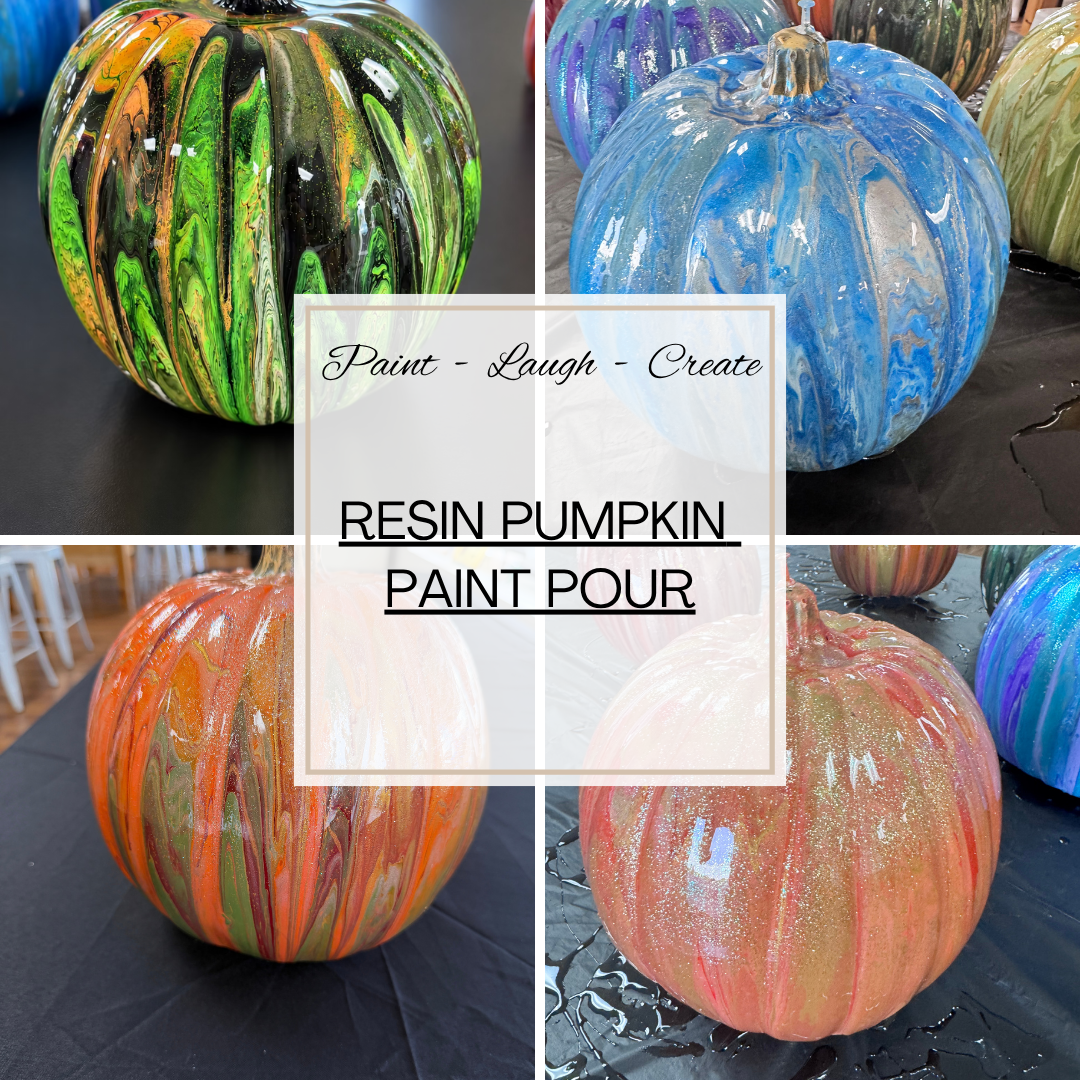 RESIN PUMPKIN POUR-OCT 22ND,6:30PM