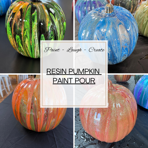 RESIN PUMPKIN POUR-OCT 22ND,6:30PM