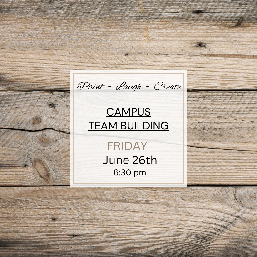 CAMPUS TEAM BUILDING EVENT-JUN 26TH,6:30PM