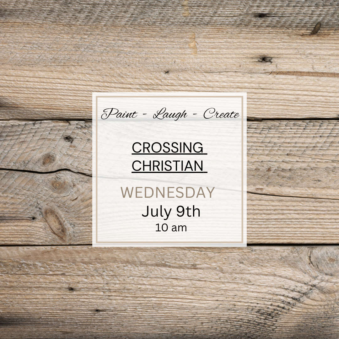 CROSSING CHRISTIAN-JUL 9TH,10AM