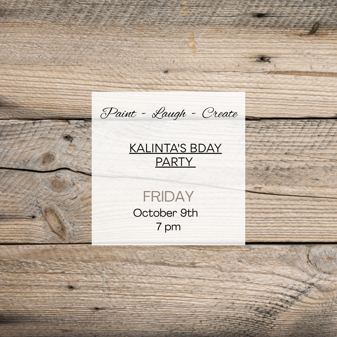 KALINTA'S BDAY PARTY-OCT 9TH,7PM