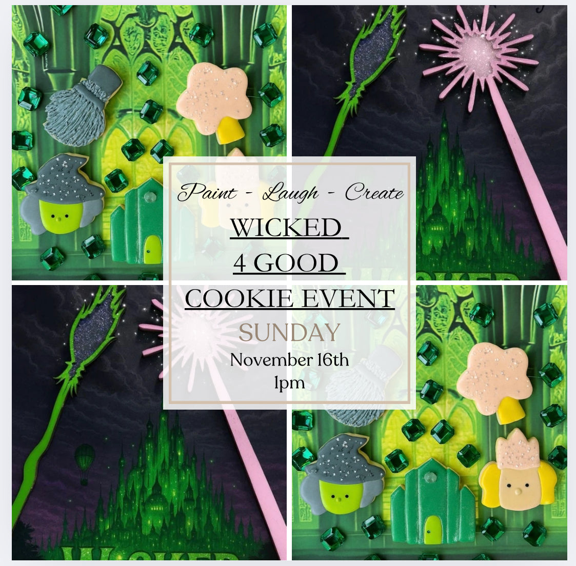 WICKED 4 GOOD COOKIE EVENT-NOV 16TH,1PM