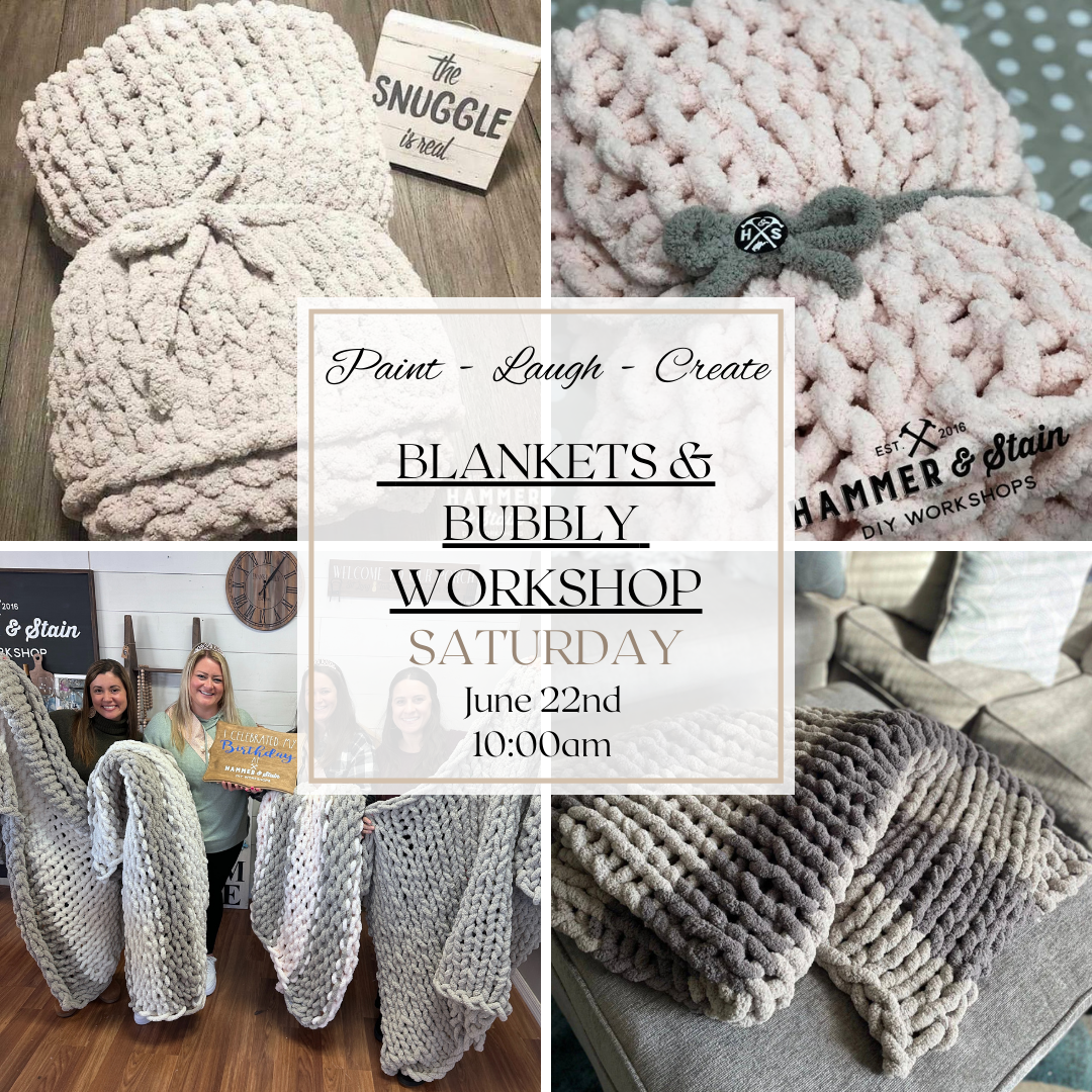 BLANKETS & BUBBLY-JUNE 22ND,10AM