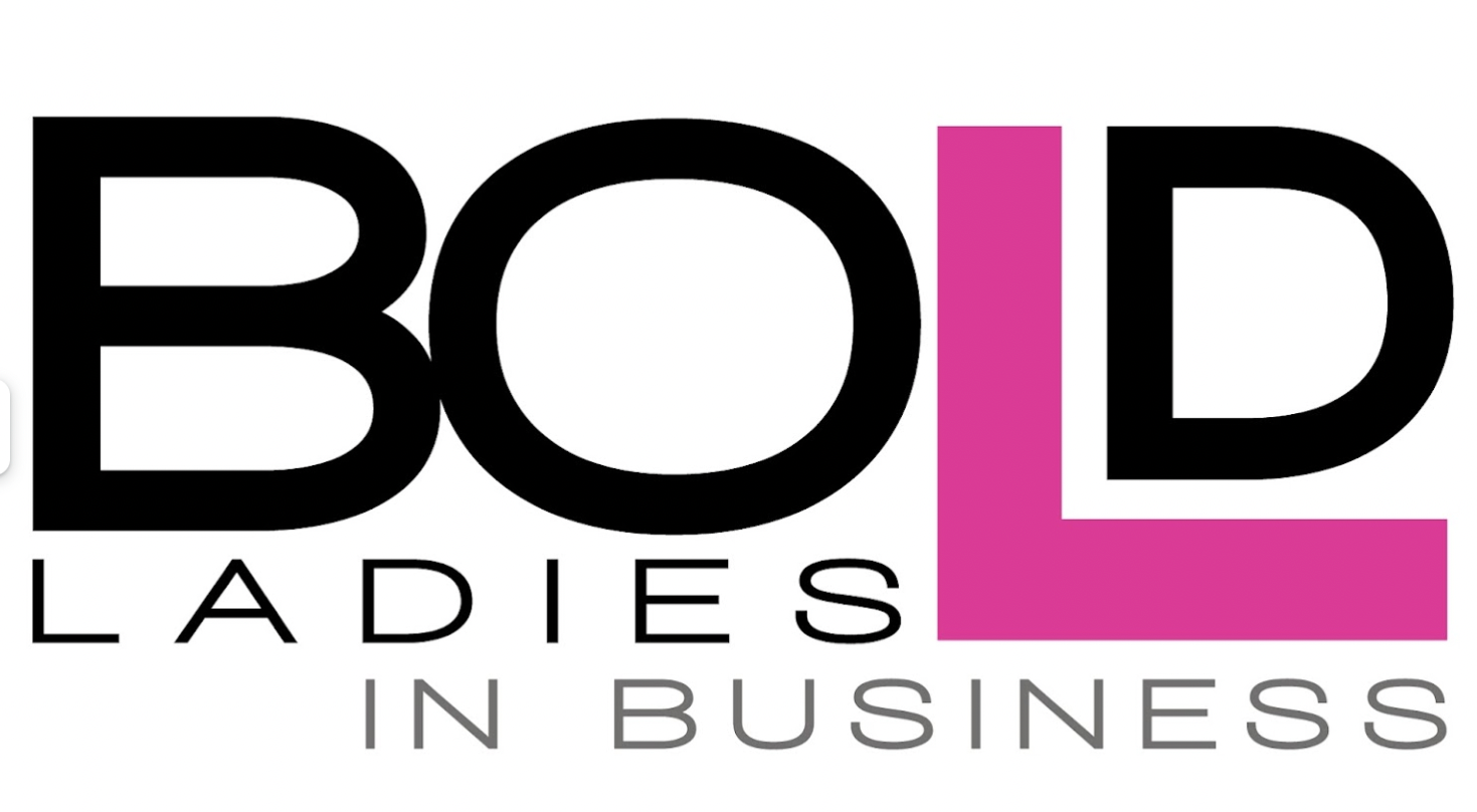 BOLD LADIES IN BUSINESS AUGUST 13TH